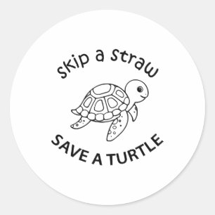 Überspringe einen Strohhalm, rette eine Schildkröt Runder Aufkleber