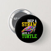 Überspringen eines Strohs Rette eine Schildkröte - Button (Vorne & Hinten)