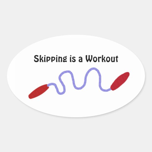 Überspringen ist ein Workout Ovaler Aufkleber (Vorderseite)