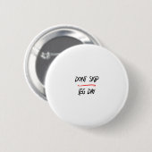Überspringen Sie nicht Button (Vorne & Hinten)