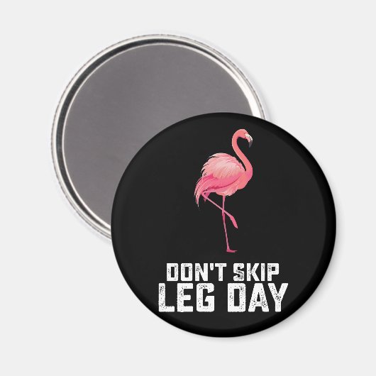 Überspringen Sie nicht die leg Day Flamingo Workou Magnet (Vorderseite/Rückseite)