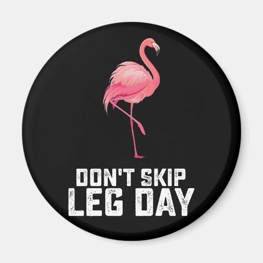 Überspringen Sie nicht die leg Day Flamingo Workou Magnet (Vorne)