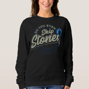 Überspringen Sie sogar Stones Grunge Retro Vintag Sweatshirt