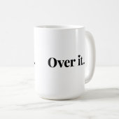 Überstanden... kaffeetasse (VorderseiteRechts)