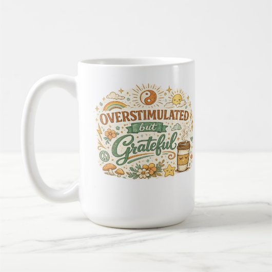 Überstimuliert aber dankbar Retro Boho Kaffeetasse (Links)