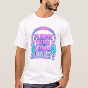 Überstimulierte Introvertierte - Bitte die Menschh T-Shirt