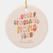 Überstimulierte Mamas Keramik Ornament (Hinten)