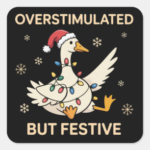 Überstimulierter aber festlicher Gans Weihnachten  Quadratischer Aufkleber