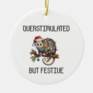 Überstimulierter aber festlicher Possum  Keramik Ornament