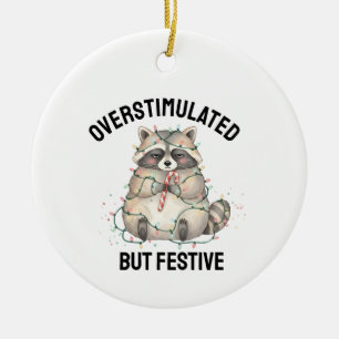 Überstimulierter aber festlicher Waschbär, Weihnac Keramik Ornament