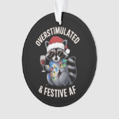 Überstimulierter AF Raccoon Espresso Lover Ornament (Vorderseite)