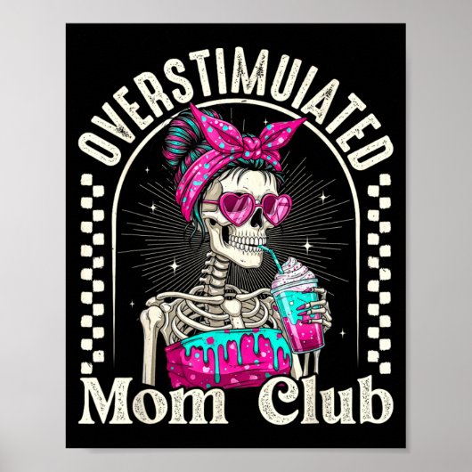 Überstimulierter Mütter Club Skelett Eiskaffee Ret Poster (Vorne)