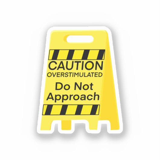 Überstimulierter Sticker (Vorderseite)