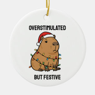 Überstimuliertes aber festliches Capybara Keramik Ornament