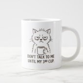Überstunden Cat Tasse - "Sprich nicht mit mir bis  (Rechts)