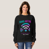 Übertragene Sichtbarkeit Moderner Fehler Transgend Sweatshirt (Vorne ganz)