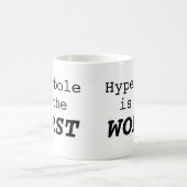 Übertreibung ist das Schlimmste Kaffeetasse (Mittel)