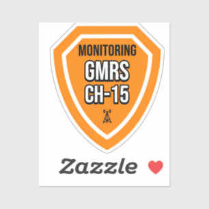 Überwachung der GMRS. Kanal 15 Aufkleber