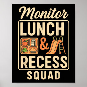 Überwachung der Mittagessen- und Erholungspatrouil Poster