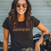 Überwältigender T - Shirt für psychische Gesundhei