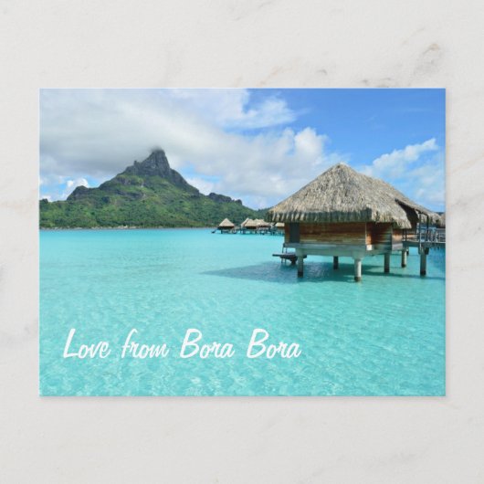 Überwasserresort auf Bora Bora Postcard Liebe Text Postkarte (Vorderseite)
