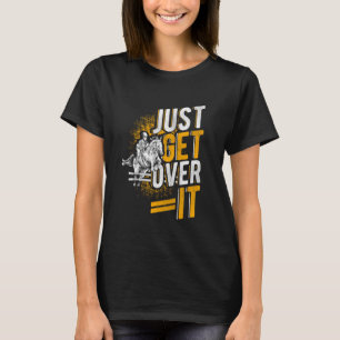 ÜBERWIND ES REITWEISE Reitsport Pferdespringen T-Shirt