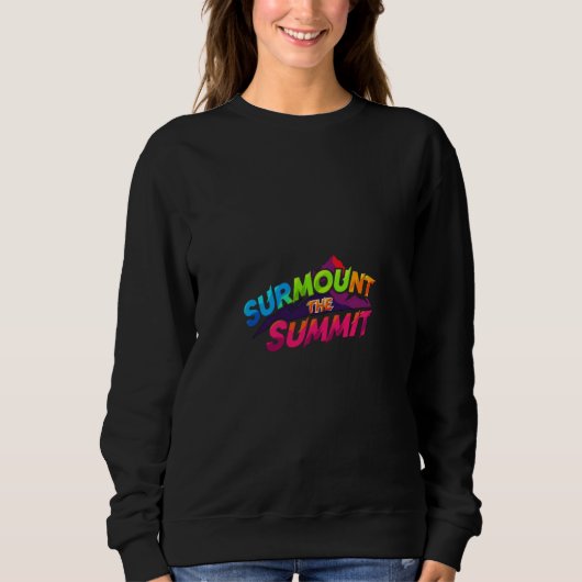 Überwinden des Gipfels"-Sweatshirt Sweatshirt (Vorderseite)