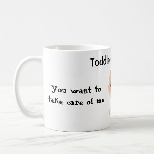 Überzeugung von Kleinkindern - satirisches Zitat Kaffeetasse (Links)