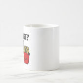 Übung, dachte ich, Sie sagten extra Fries Kaffeetasse (Mittel)