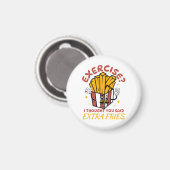 Übung, dachte ich, Sie sagten extra Fries Magnet (Vorderseite/Rückseite)