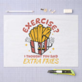 Übung, dachte ich, Sie sagten extra Fries Seidenpapier (Handwerk)