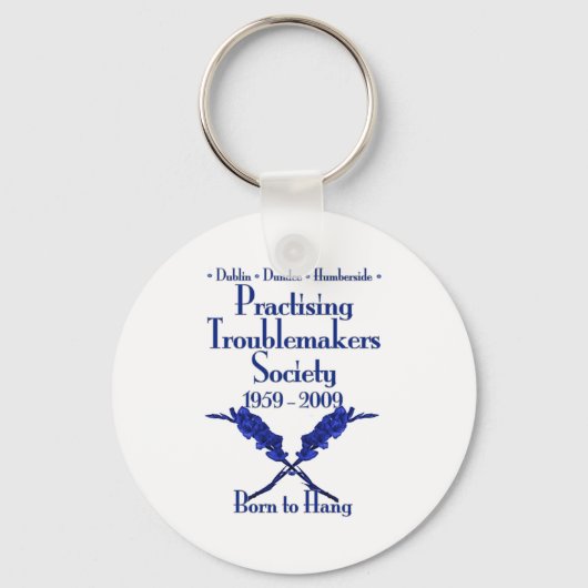 Übung der Troublemakers Society Schlüsselanhänger (Vorderseite)