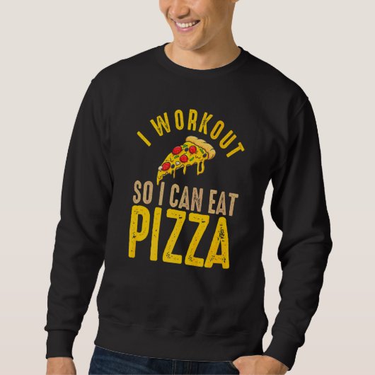 Übung Fitness Training Pizza Essen Sweatshirt (Vorderseite)