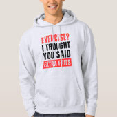 Übung? Ich dachte, du sagtest Extra Fries Funny Hoodie (Vorderseite)