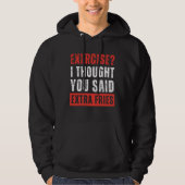 Übung? Ich dachte, du sagtest Extra Fries Funny Hoodie (Vorderseite)