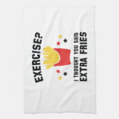 Übung? Ich dachte, du sagtest Extra Fries Geschirrtuch (Vertikal)
