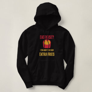 Übung ich dachte, Sie sagten Extra Pommes Frites l Hoodie