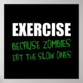 Übung Zombies essen langsame Eins Poster (Vorne)