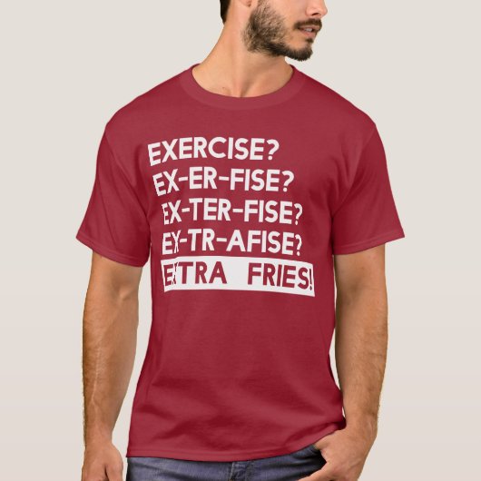 Übung zu Extra Fries T-Shirt (Vorderseite)