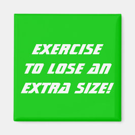 Übung zum Verlieren einer zusätzlichen Größe Magnet