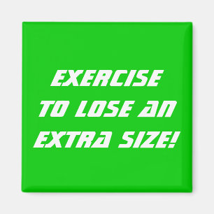 Übung zum Verlieren einer zusätzlichen Größe Magnet