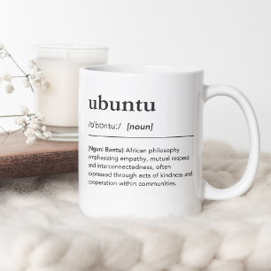 Ubuntu Definition Ich bin, weil wir sind Kaffeetasse