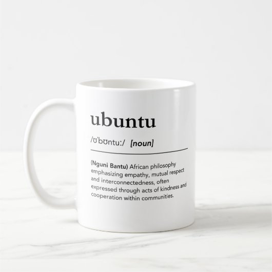 Ubuntu Definition Ich bin, weil wir sind Kaffeetasse (Links)