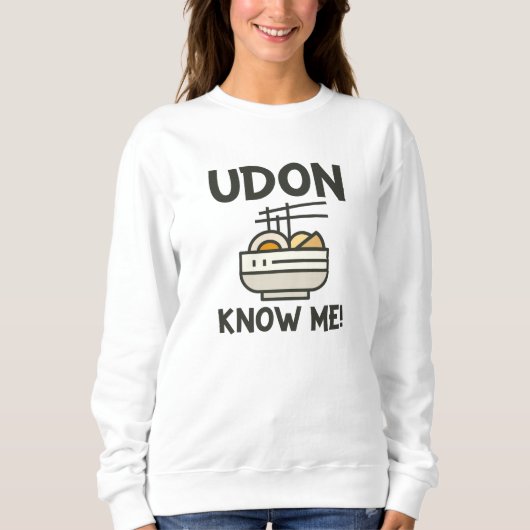 Udon kenne mich sweatshirt (Vorderseite)