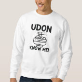 Udon kenne mich sweatshirt (Vorderseite)