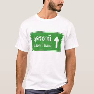 Udon Thani Ahead ⚠ Verkehrszeichen der thailändisc T-Shirt