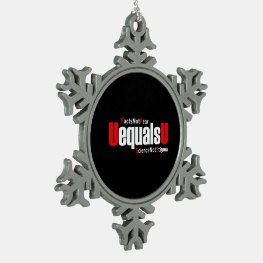 UEqualsU HIV Fakten nicht Angst Wissenschaft nicht Schneeflocken Zinn-Ornament (Links)