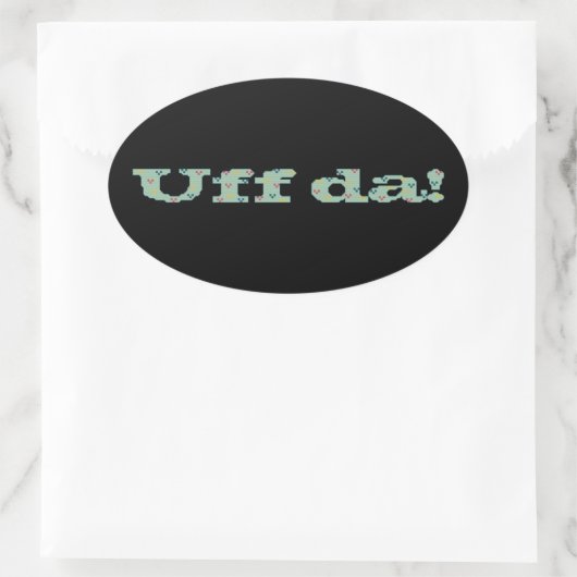 Uff da! Aufkleber (Tasche)