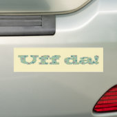Uff DA! Autoaufkleber (Auf Auto)