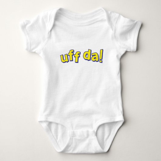 Uff DA Baby Strampler (Vorderseite)